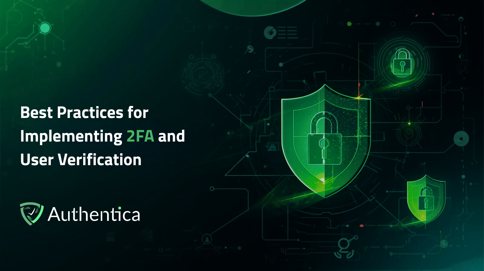 أفضل ممارسات المصادقة الثنائية 2FA